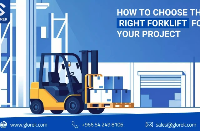 How to Choose the Right Forklift for Your Project