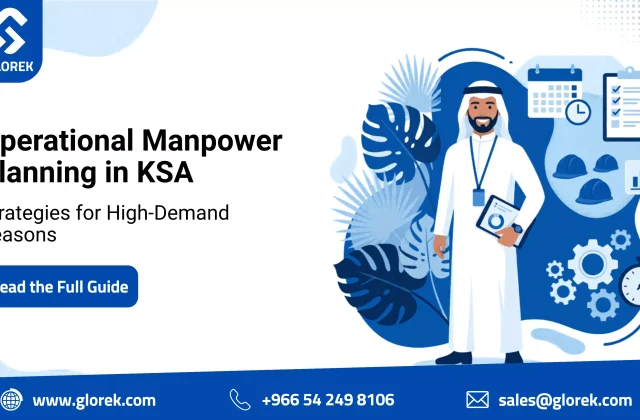 Operational Manpower Planning for High-Demand Seasons in Saudi Arabia